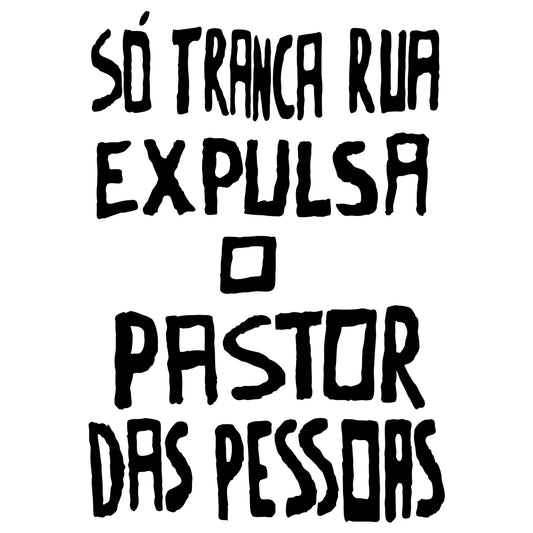 CAMISETA SÓ TRANCA-RUA