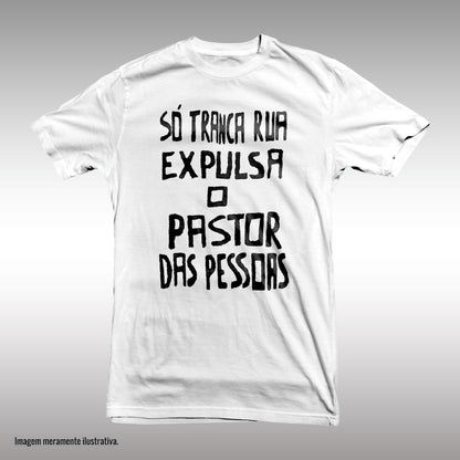 CAMISETA SÓ TRANCA-RUA