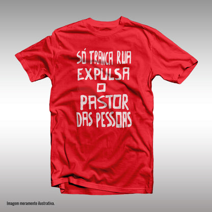 CAMISETA SÓ TRANCA-RUA
